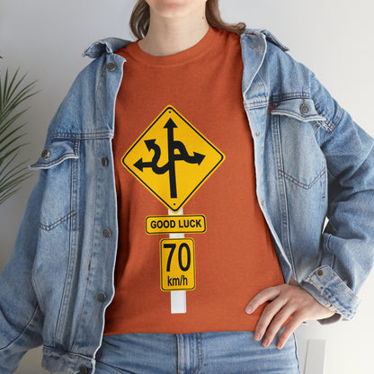 GOOD LUCK 70 kph Silly Sign - Unisex Heavy Cotton Tee - AUS