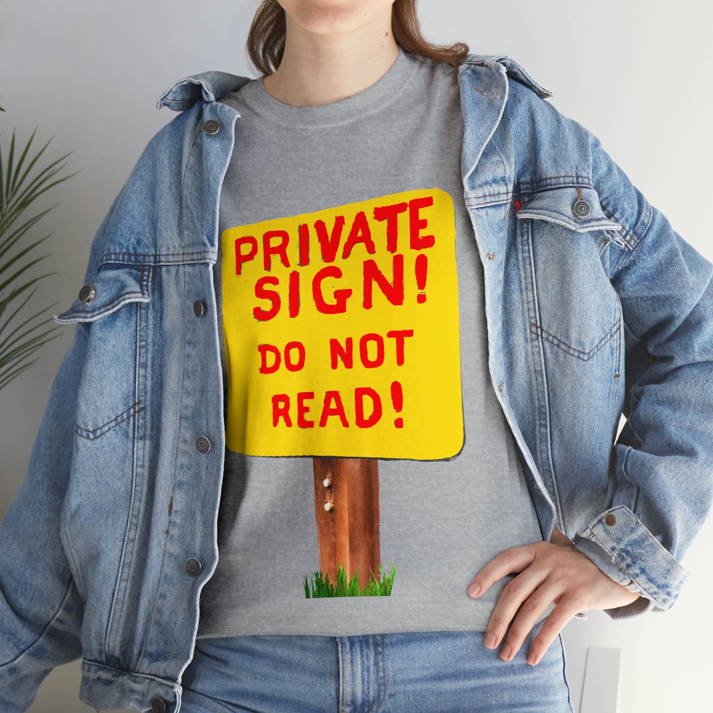 PRIVATE SIGN! DO NOT READ! Silly Sign - Unisex Heavy Cotton Tee - AUS