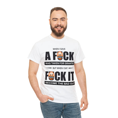 WHEN I GAVE A F***" - Funny Unisex Heavy Cotton Tee - USA