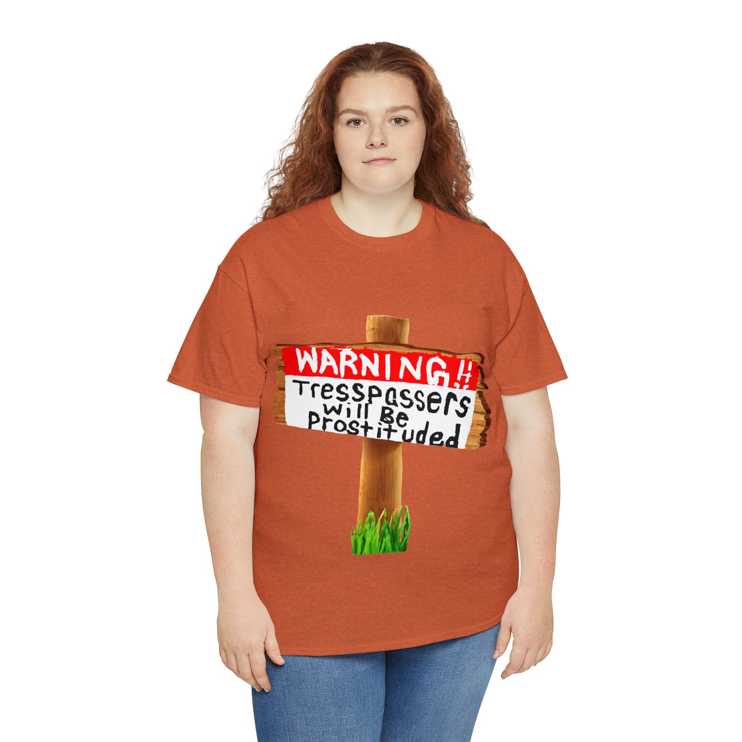 WARNING TRESSPASSERS WILL BE PROSTITUDED - Funny Unisex Heavy Cotton Tee - AUS