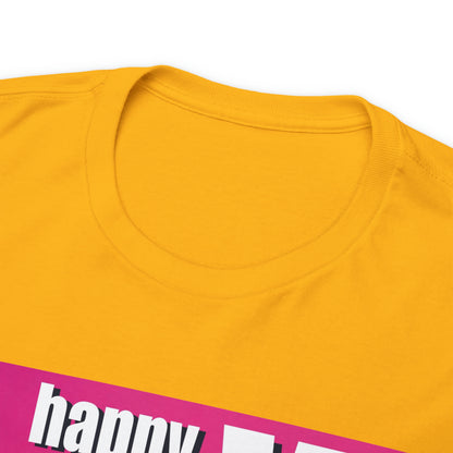 Happy VD - Unisex Cotton Tee