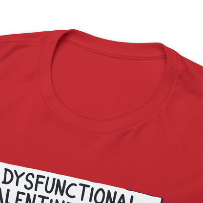 Dysfunctional Valentine's Hearts - Unisex Heavy Cotton Tee