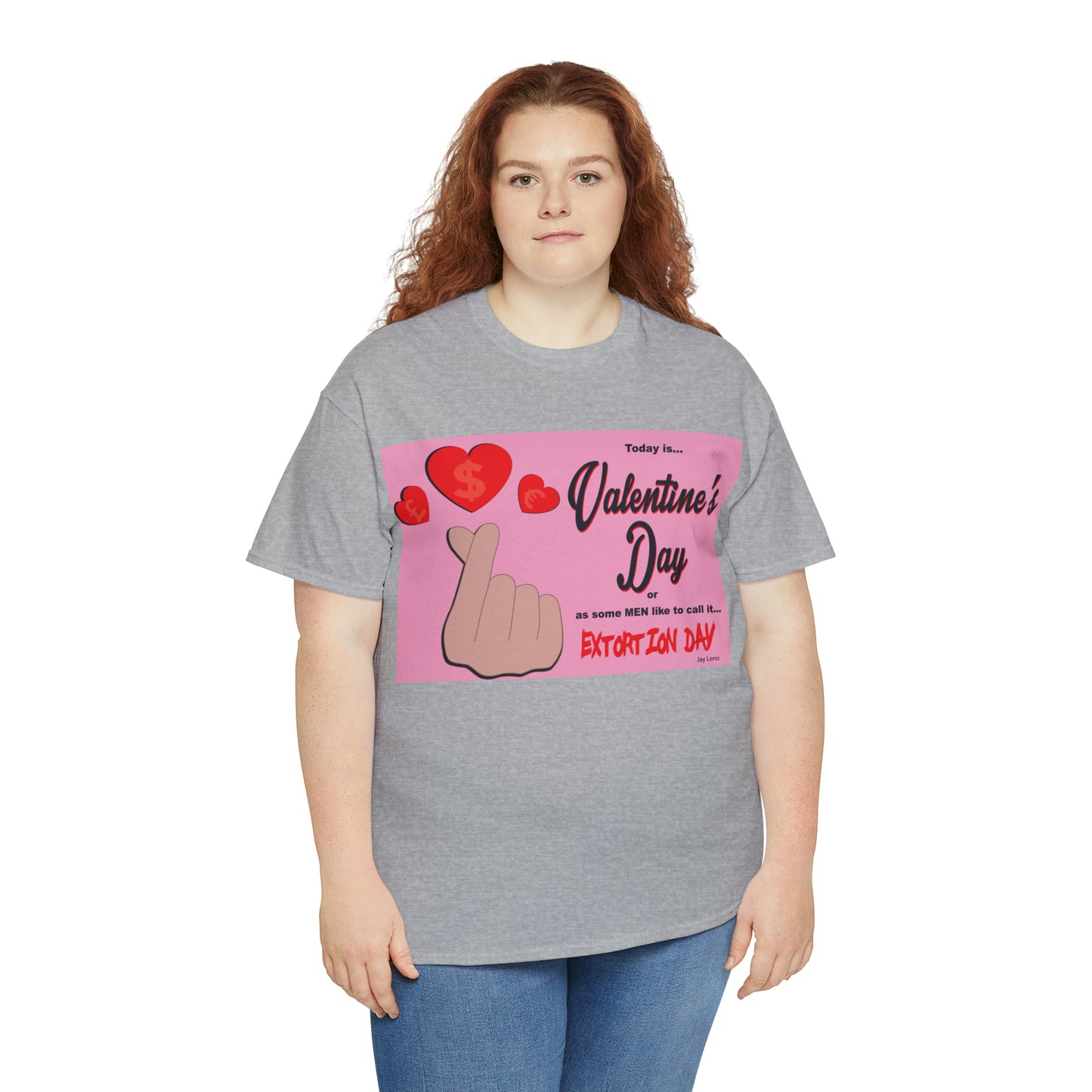 Today Is Valentine's Day... - Unisex Heavy Cotton Tee