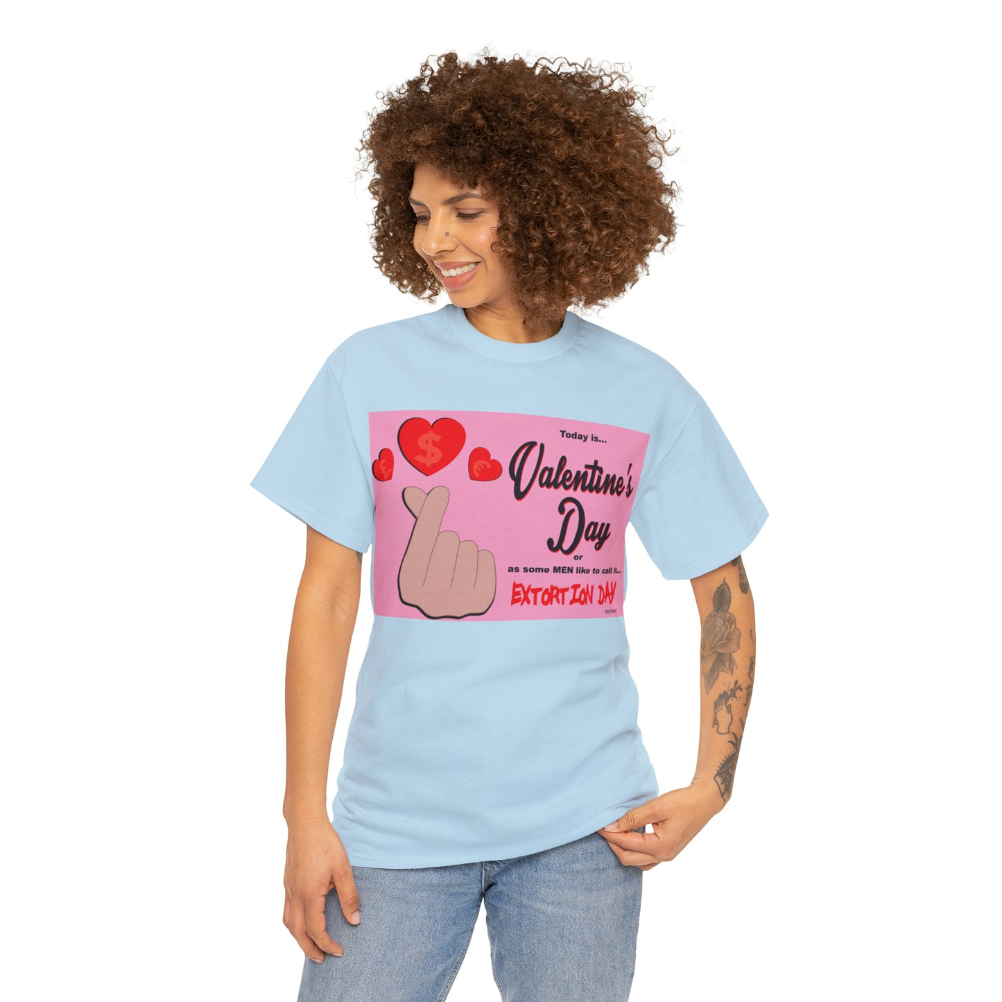 Today Is Valentine's Day... - Unisex Heavy Cotton Tee