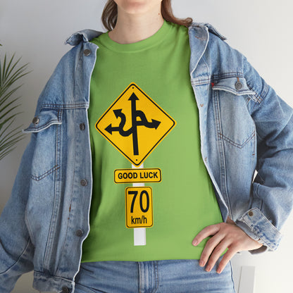 GOOD LUCK 70 kph Silly Sign - Unisex Heavy Cotton Tee - AUS