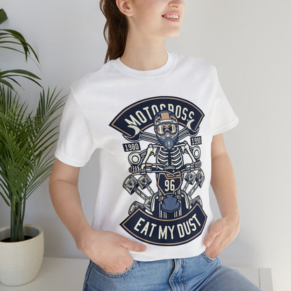 MOTOCROSS Eat My Dust - Unisex Jersey Short Sleeve Tee