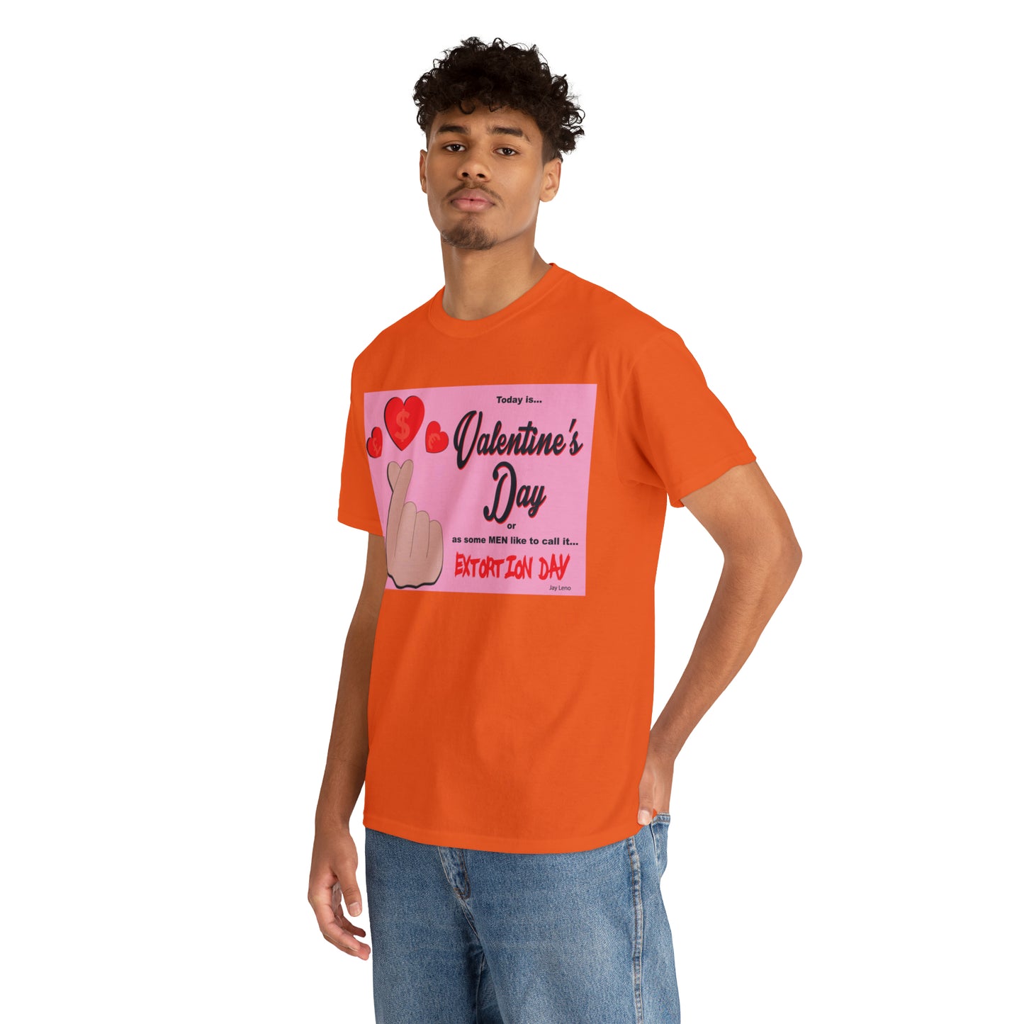 Today Is Valentine's Day... - Unisex Heavy Cotton Tee