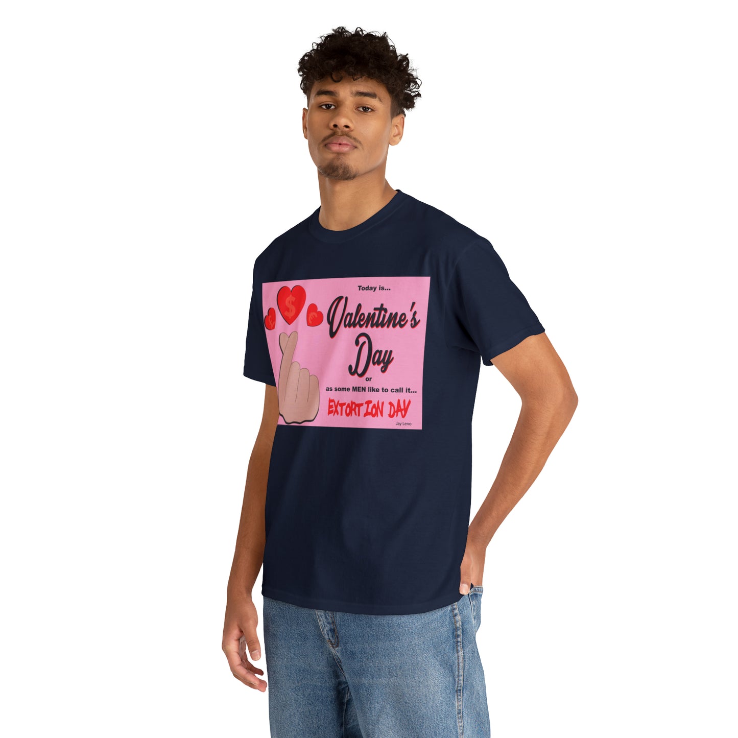 Today Is Valentine's Day... - Unisex Heavy Cotton Tee