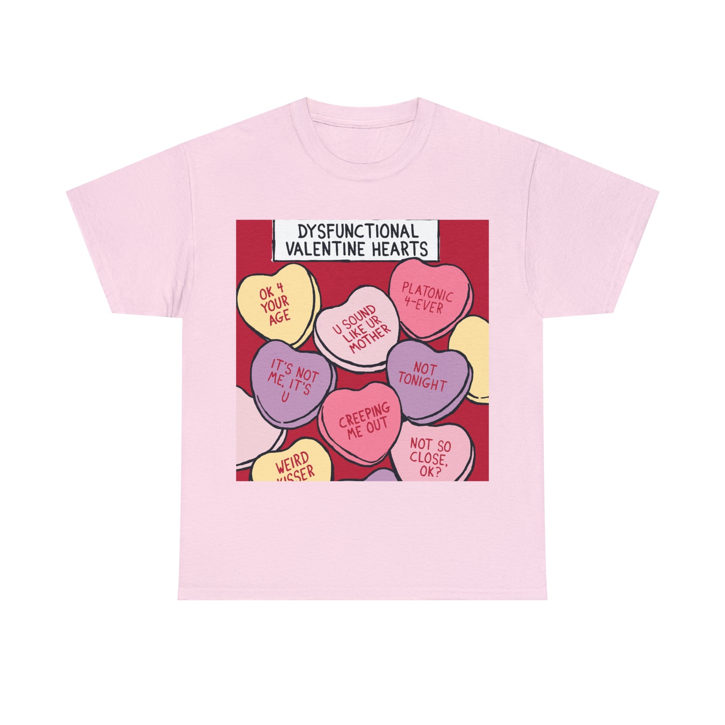 Dysfunctional Valentine's Hearts - Unisex Heavy Cotton Tee