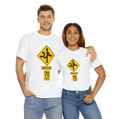 GOOD LUCK 70 kph Silly Sign - Unisex Heavy Cotton Tee - AUS