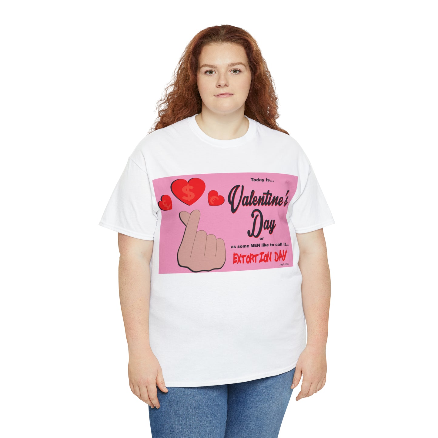 Today Is Valentine's Day... - Unisex Heavy Cotton Tee