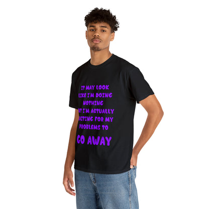 It May Look Like I'm Doing Nothing...  - Unisex Heavy Cotton Tee - AUS