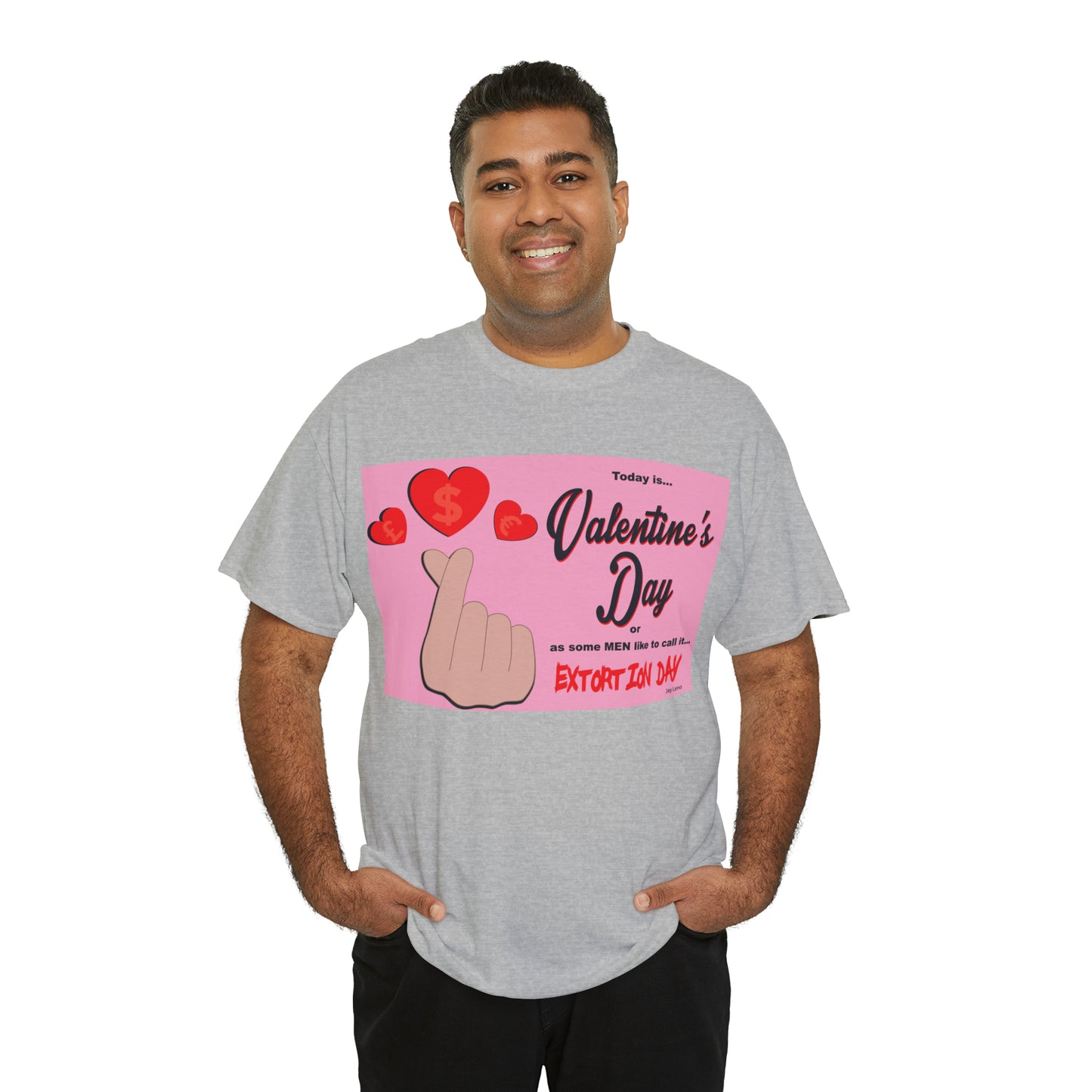 Today Is Valentine's Day... - Unisex Heavy Cotton Tee