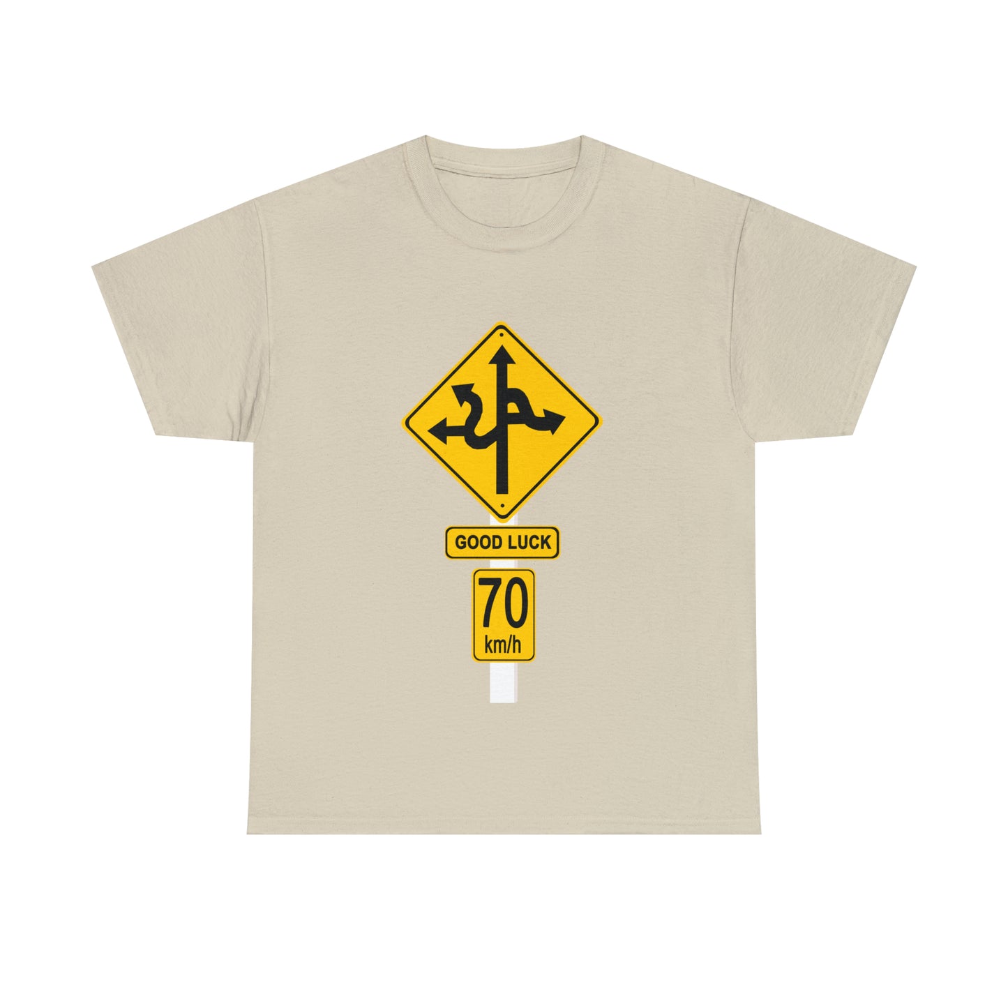 GOOD LUCK 70 kph Silly Sign - Unisex Heavy Cotton Tee - AUS