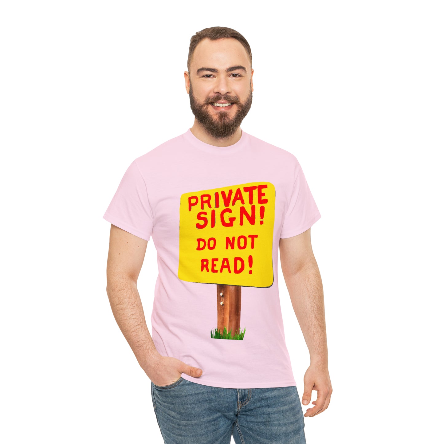 PRIVATE SIGN! DO NOT READ! Silly Sign - Unisex Heavy Cotton Tee - AUS