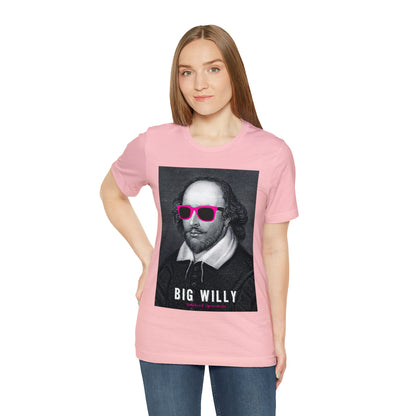 BIG WI**Y (Shakespeare) - Unisex Heavy Cotton Tee - USA