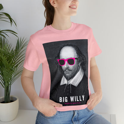 BIG WI**Y (Shakespeare) - Unisex Heavy Cotton Tee - USA