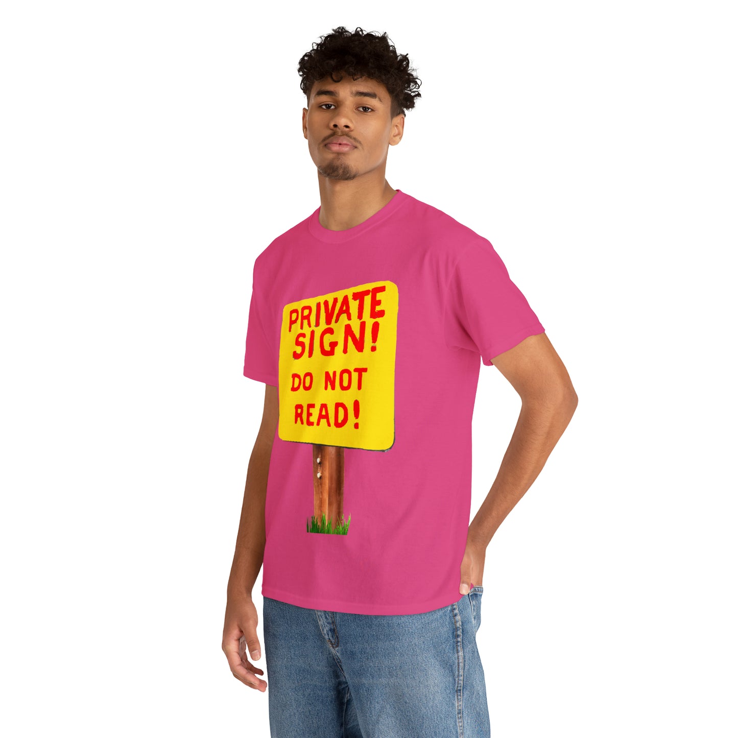 PRIVATE SIGN! DO NOT READ! Silly Sign - Unisex Heavy Cotton Tee - AUS