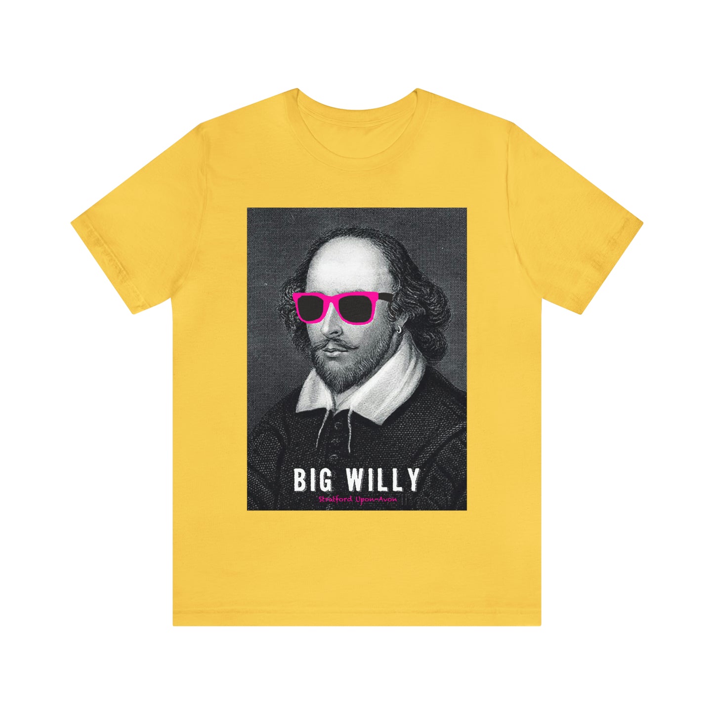 BIG WI**Y (Shakespeare) - Unisex Heavy Cotton Tee - USA