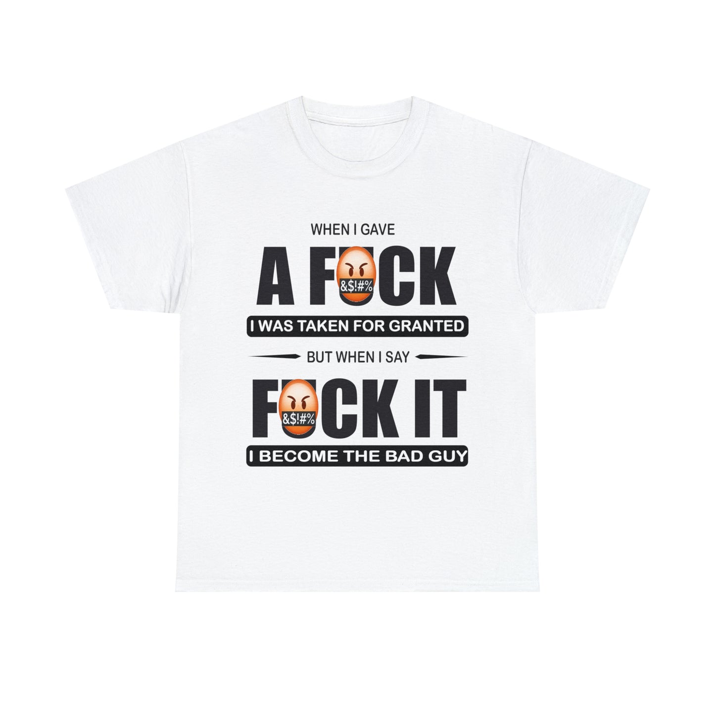 WHEN I GAVE A F***" - Funny Unisex Heavy Cotton Tee - USA