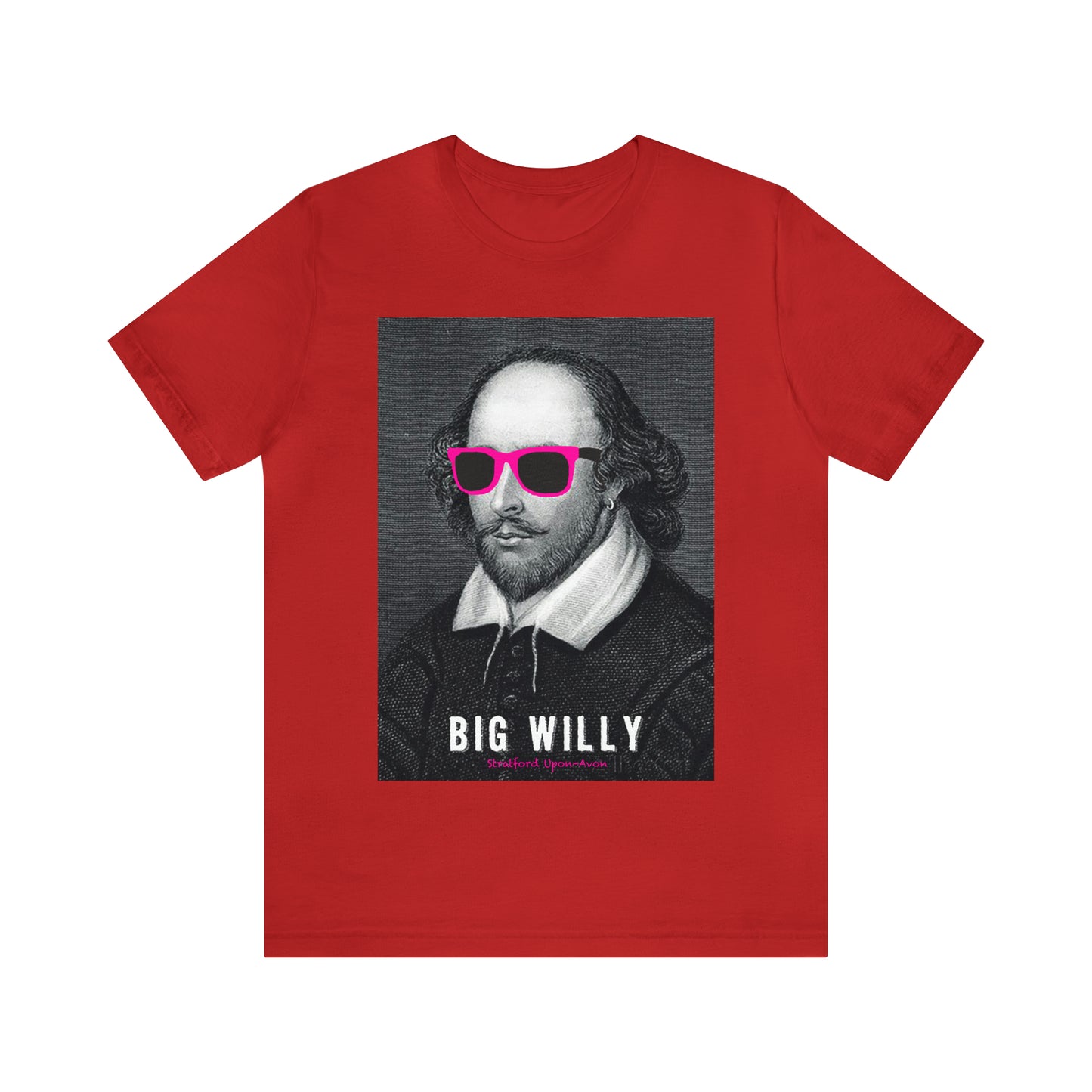 BIG WI**Y (Shakespeare) - Unisex Heavy Cotton Tee - USA