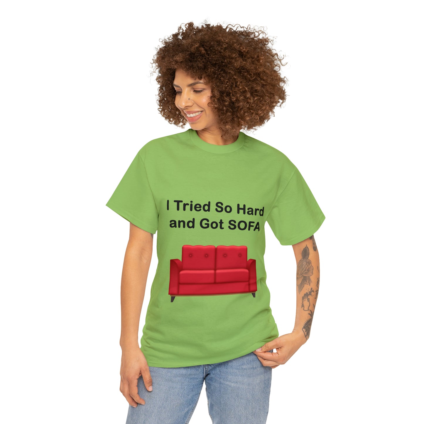 I TRIED SO HARD FOR SOFA T-SHIRT - Unisex Heavy Cotton Tee - AUS