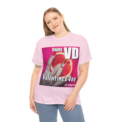 Happy VD - Unisex Cotton Tee