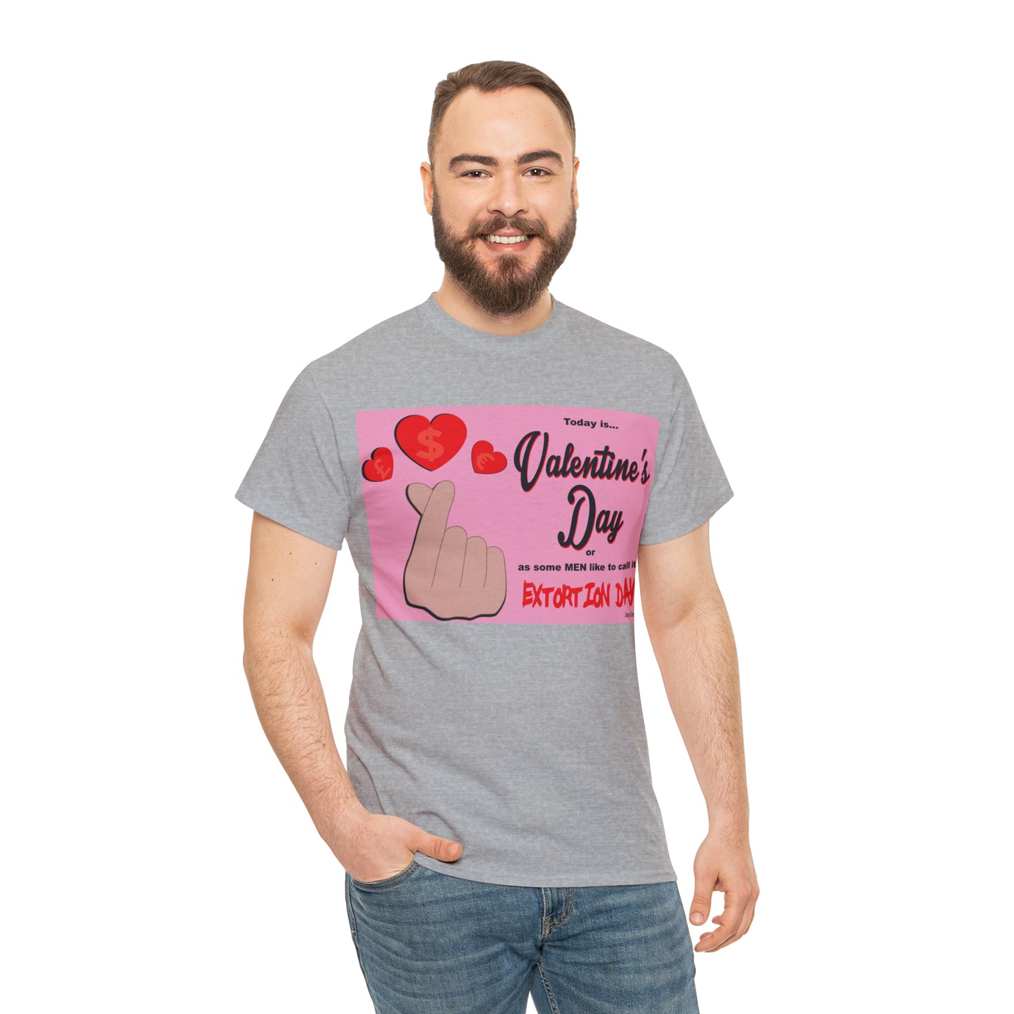 Today Is Valentine's Day... - Unisex Heavy Cotton Tee