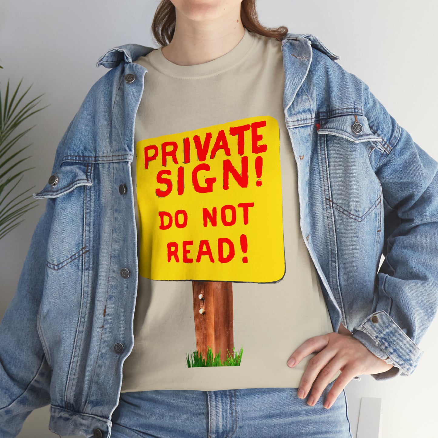 PRIVATE SIGN! DO NOT READ! Silly Sign - Unisex Heavy Cotton Tee - AUS