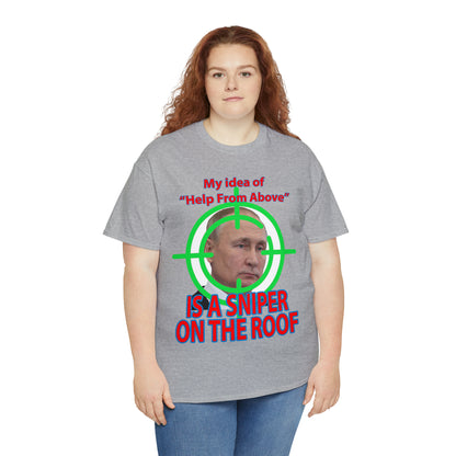 Help from Above SNIPER ON THE ROOF - Funny Unisex Heavy Cotton Tee - USA