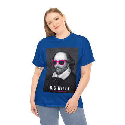 BIG W***Y (Shakespeare)...- Unisex Heavy Cotton Tee - AUS