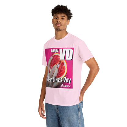 Happy VD - Unisex Cotton Tee