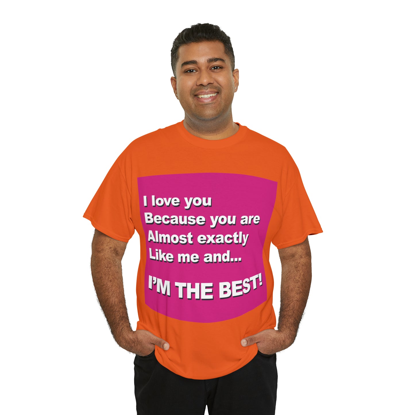 I Love You Because - Unisex Tee