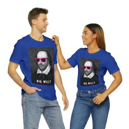 BIG WI**Y (Shakespeare) - Unisex Heavy Cotton Tee - USA