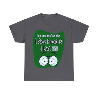 I See FOOD - Funny Unisex Heavy Cotton Tee - AUS