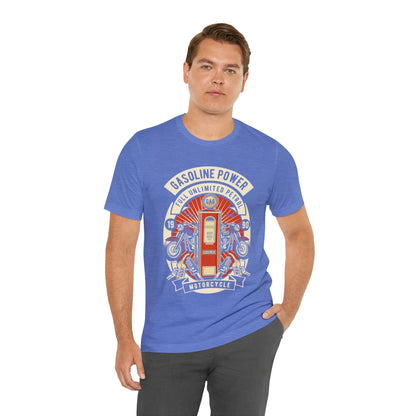 GASOLINE POWER Motorcycle - Unisex Jersey Short Sleeve Tee