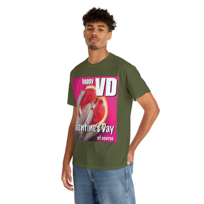 Happy VD - Unisex Cotton Tee