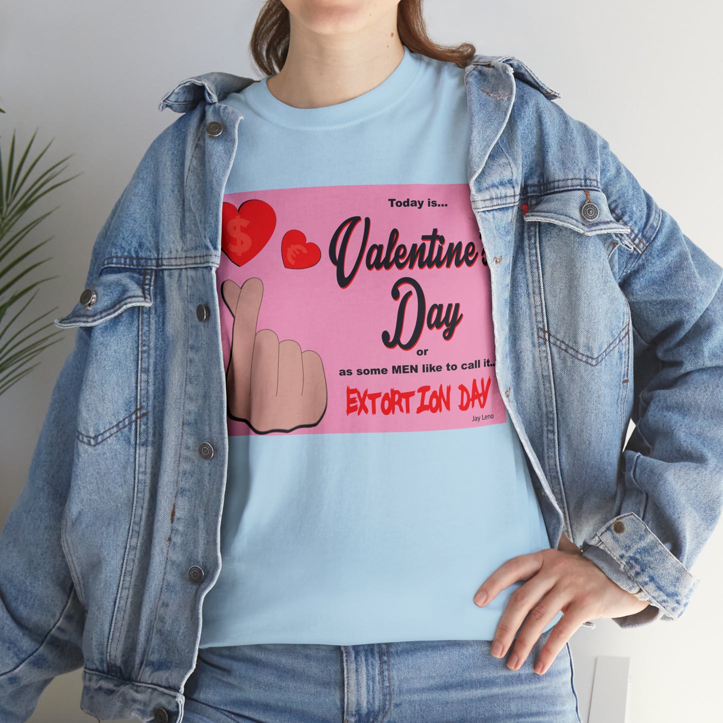 Today Is Valentine's Day... - Unisex Heavy Cotton Tee