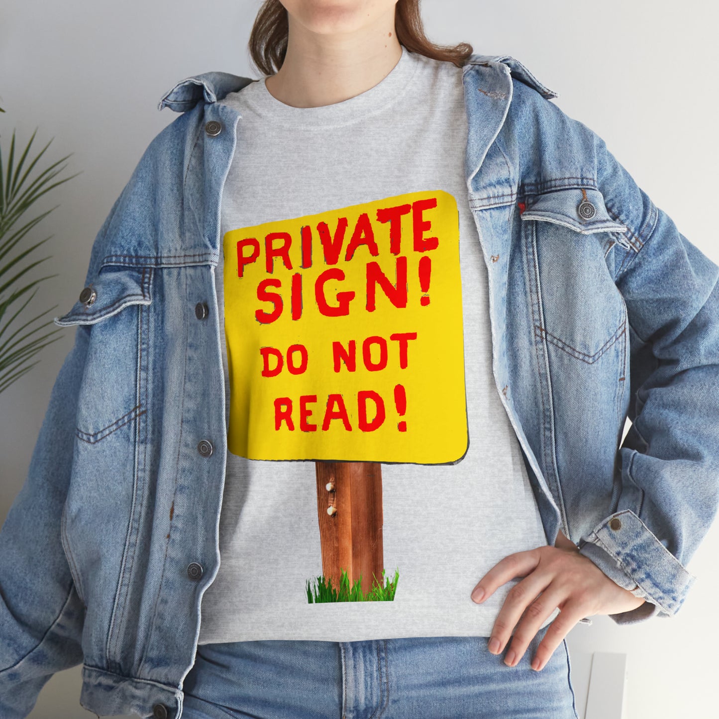 PRIVATE SIGN! DO NOT READ! Silly Sign - Unisex Heavy Cotton Tee - AUS