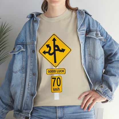 GOOD LUCK 70 kph Silly Sign - Unisex Heavy Cotton Tee - AUS