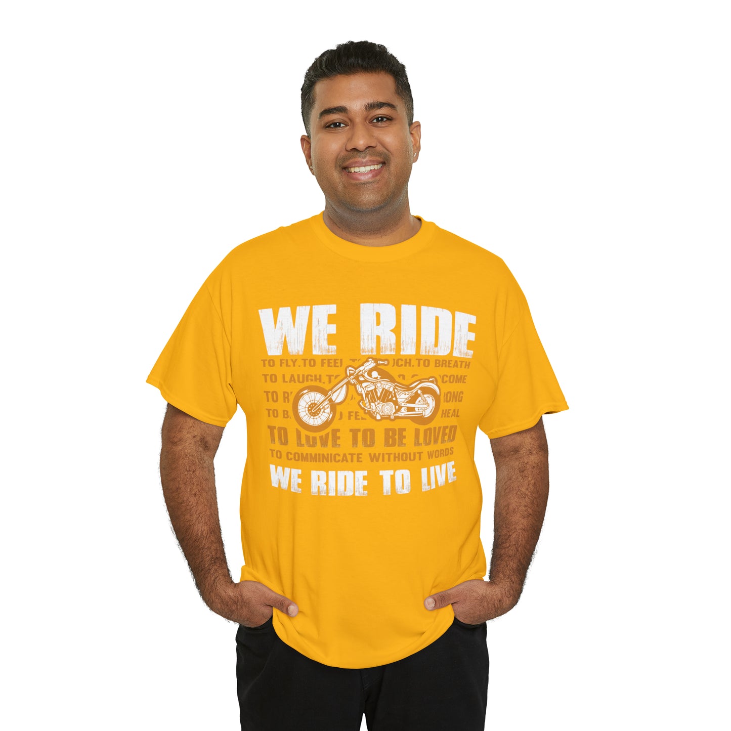 WE RIDE TO LIVE - Printed in the EU - Unisex Heavy Cotton Tee