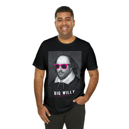 BIG WI**Y (Shakespeare) - Unisex Heavy Cotton Tee - USA