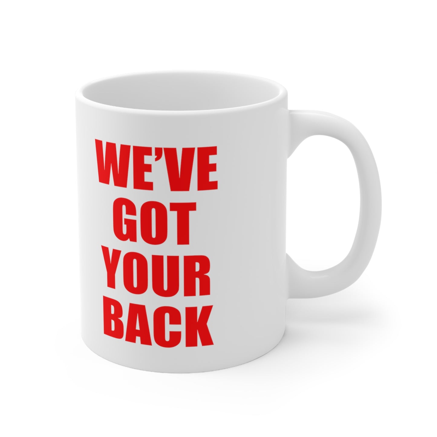 M.A.C.E. We've Got Your Back - Ceramic Coffee Cups, 11oz