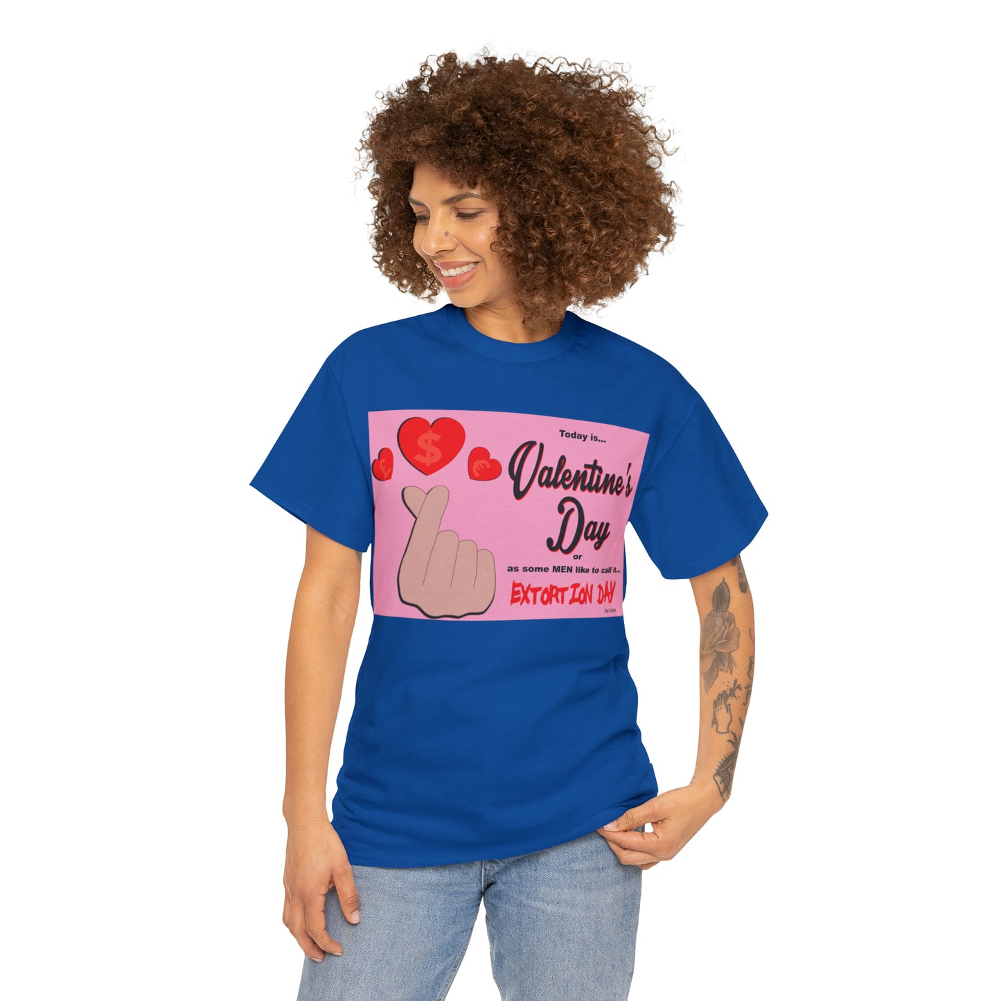 Today Is Valentine's Day... - Unisex Heavy Cotton Tee