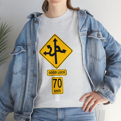 GOOD LUCK 70 kph Silly Sign - Unisex Heavy Cotton Tee - AUS