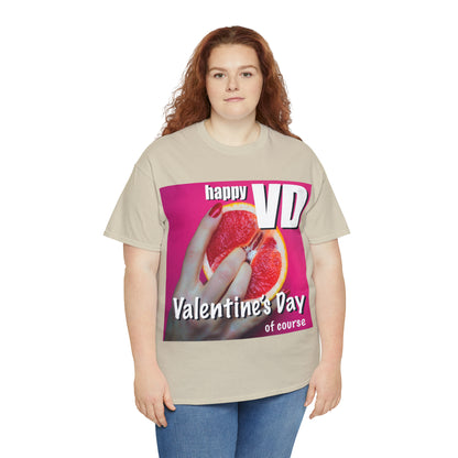 Happy VD - Unisex Cotton Tee