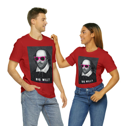 BIG WI**Y (Shakespeare) - Unisex Heavy Cotton Tee - USA