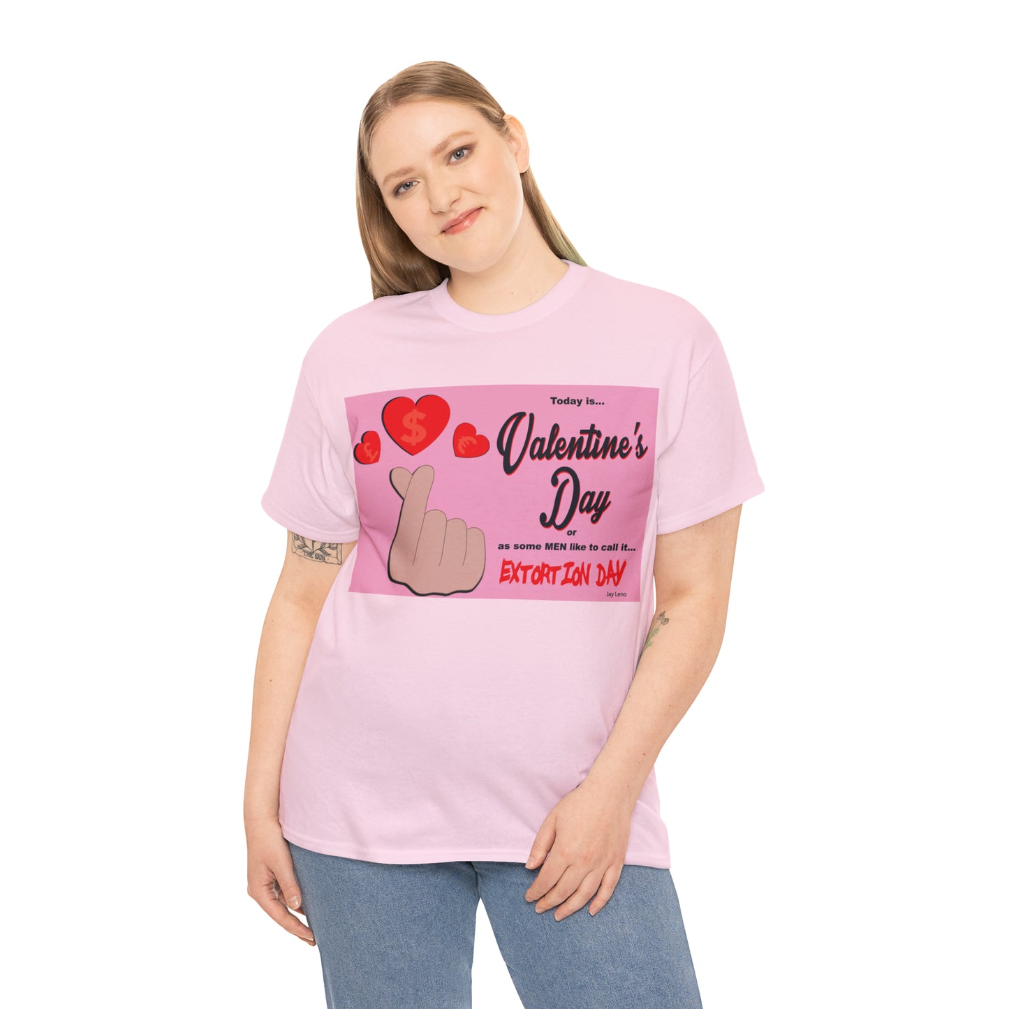 Today Is Valentine's Day... - Unisex Heavy Cotton Tee