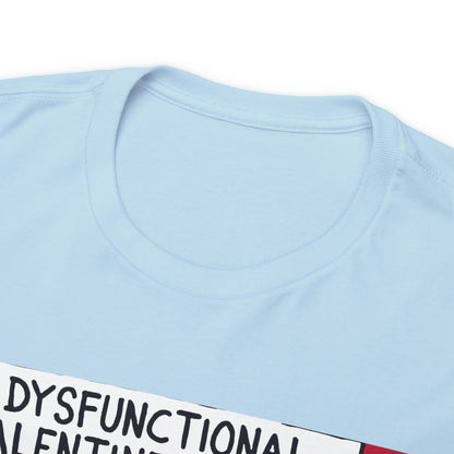 Dysfunctional Valentine's Hearts - Unisex Heavy Cotton Tee