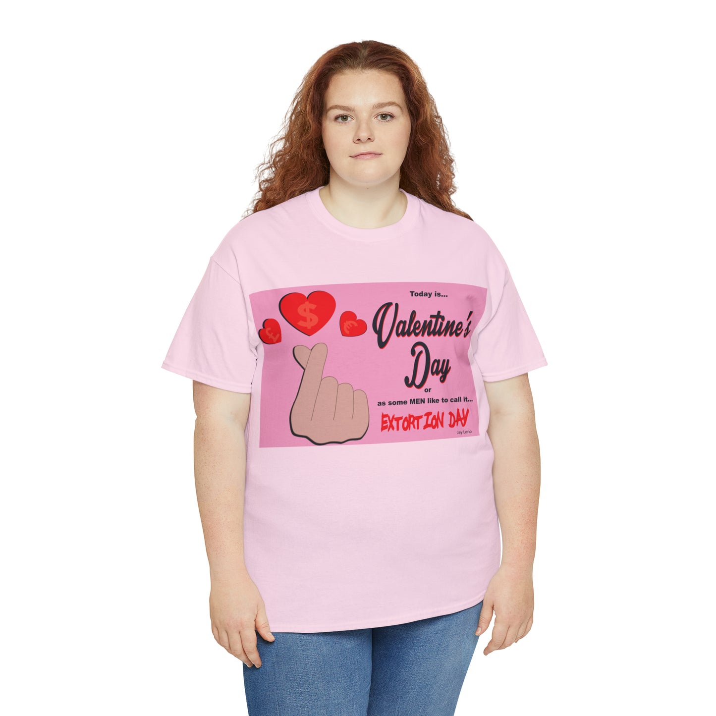 Today Is Valentine's Day... - Unisex Heavy Cotton Tee